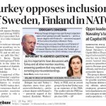 Turkey should not veto the entry of Sweden and Finland into NATO, for reasons of world peace. Simranjit Singh Mann